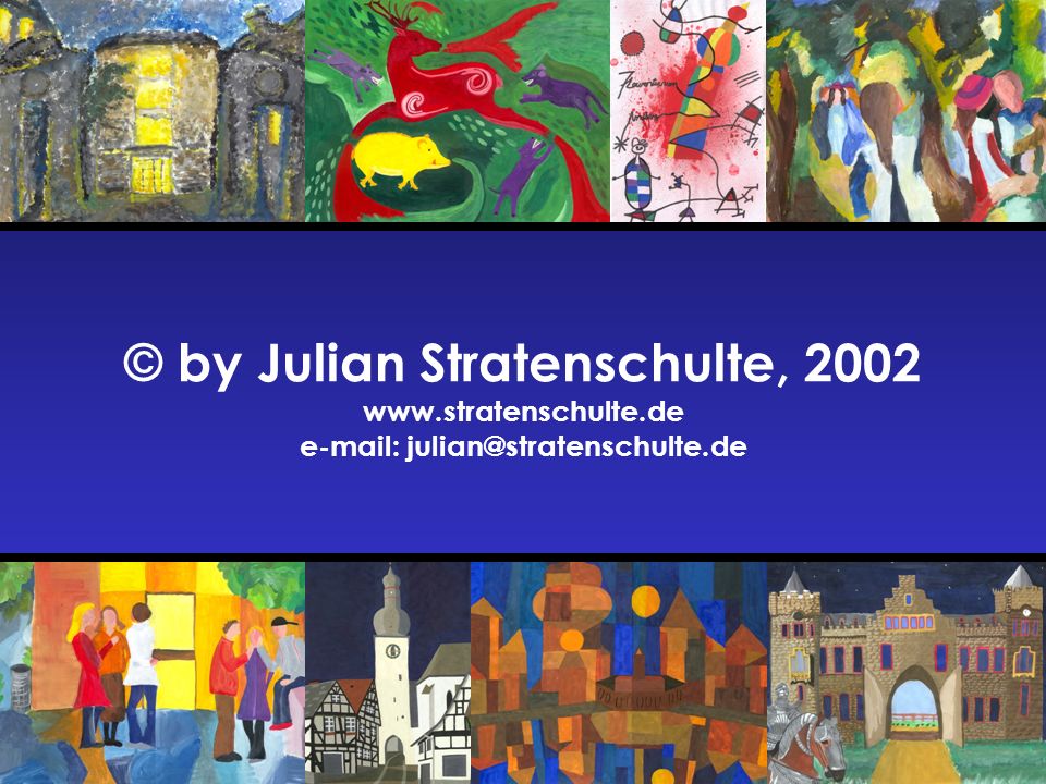 © by Julian Stratenschulte, 2002 www. stratenschulte