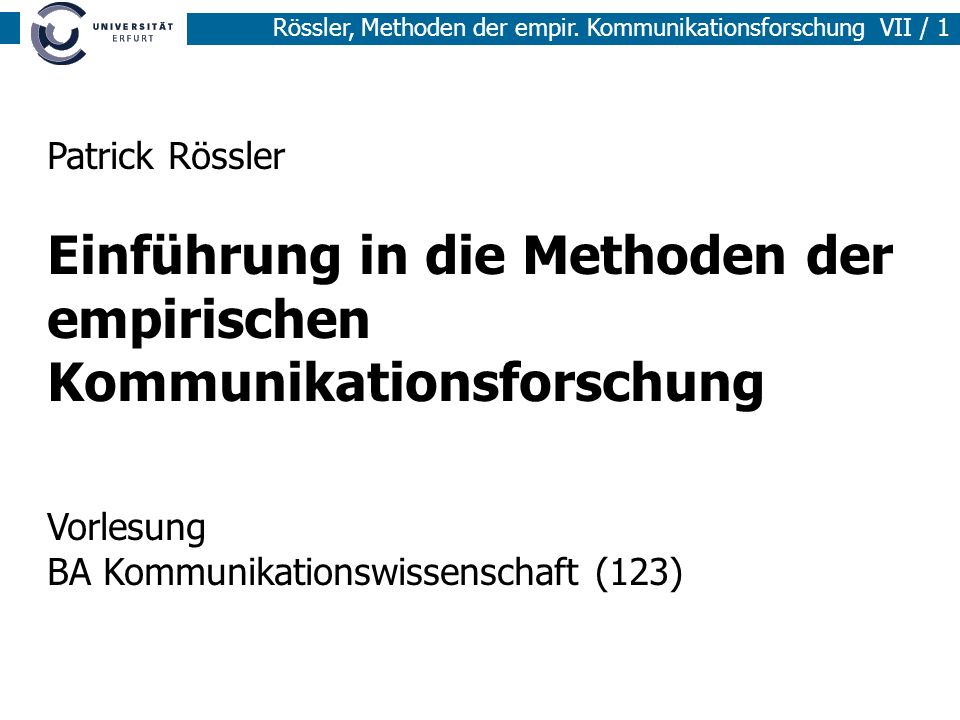 Patrick Rössler Einführung in die Methoden der empirischen Kommunikationsforschung Vorlesung BA Kommunikationswissenschaft (123)
