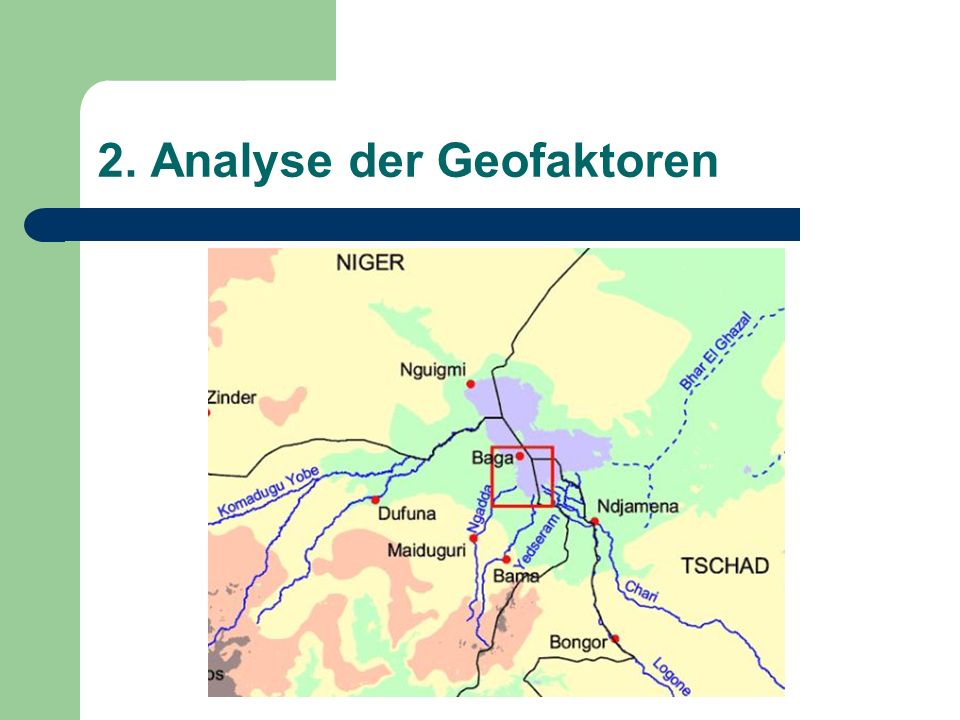 2. Analyse der Geofaktoren