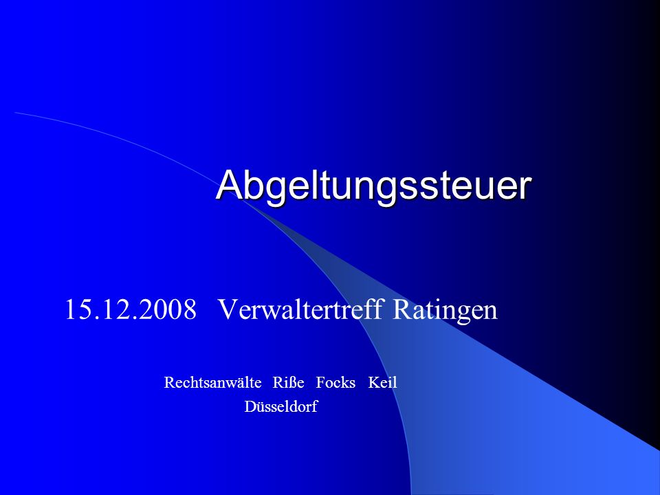 Abgeltungssteuer Verwaltertreff Ratingen
