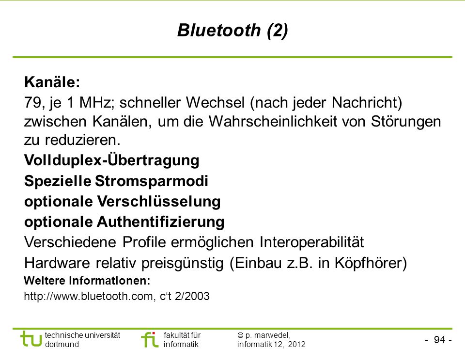 Bluetooth (2) Kanäle:
