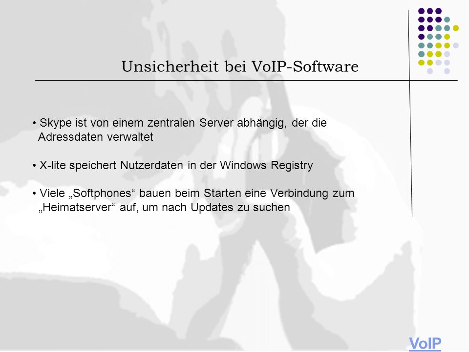 Unsicherheit bei VoIP-Software