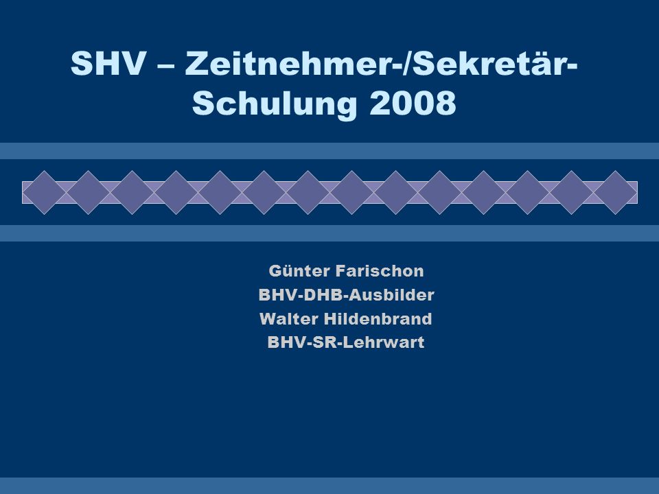 SHV – Zeitnehmer-/Sekretär-Schulung 2008