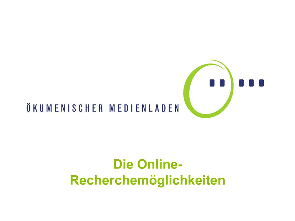 Die Online-Recherchemöglichkeiten