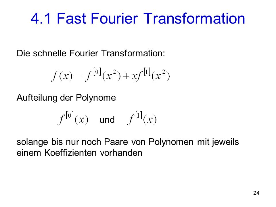4.1 Fast Fourier Transformation