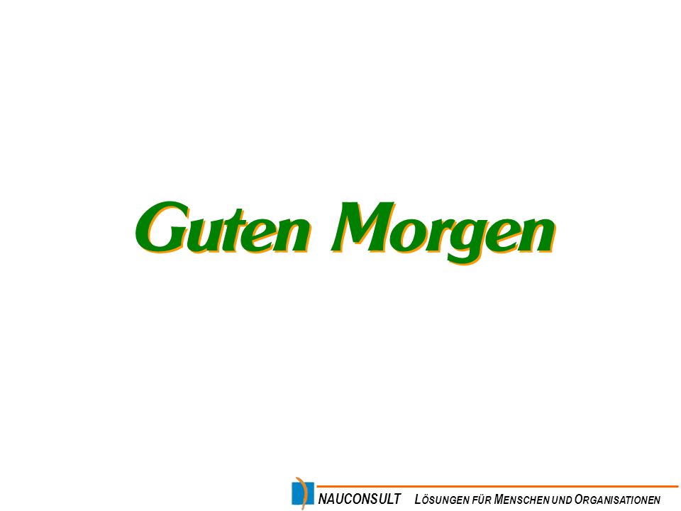 Guten Morgen
