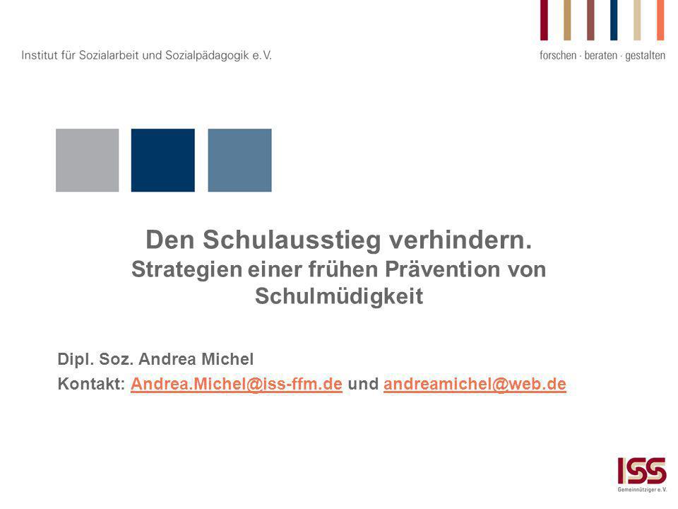 Den Schulausstieg verhindern
