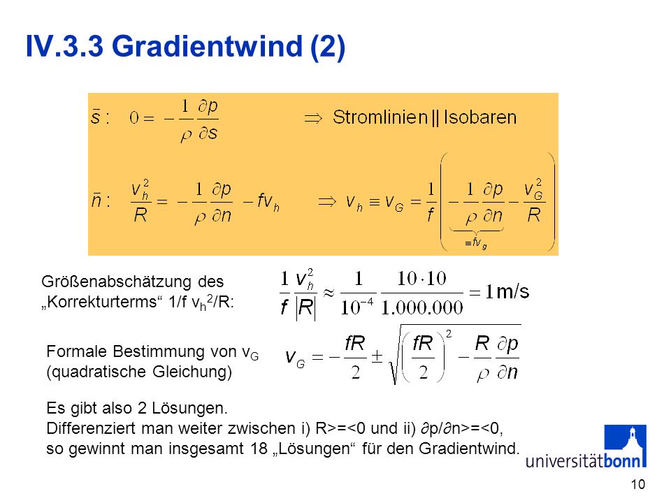 IV.3.3 Gradientwind (2) Größenabschätzung des „Korrekturterms 1/f vh2/R: Formale Bestimmung von vG.