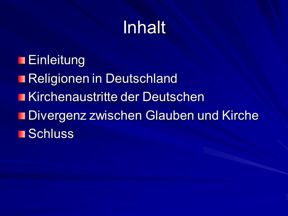 Inhalt Einleitung Religionen in Deutschland