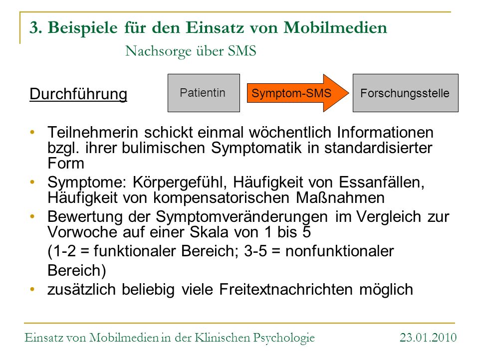 3. Beispiele für den Einsatz von Mobilmedien Nachsorge über SMS