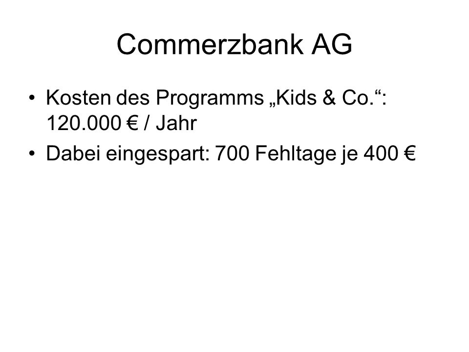 Commerzbank AG Kosten des Programms „Kids & Co. : € / Jahr