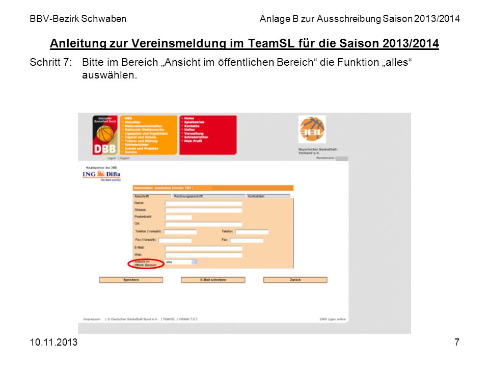 BBV-Bezirk Schwaben Anlage B zur Ausschreibung Saison 2013/2014 Anleitung zur Vereinsmeldung im TeamSL für die Saison 2013/2014