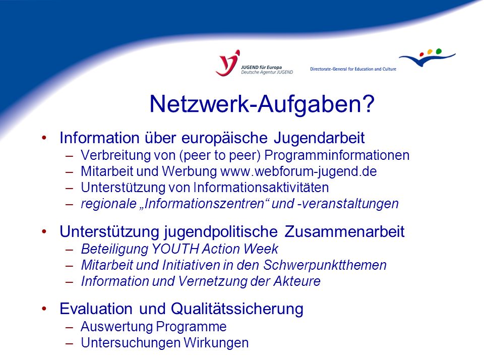 Netzwerk-Aufgaben Information über europäische Jugendarbeit