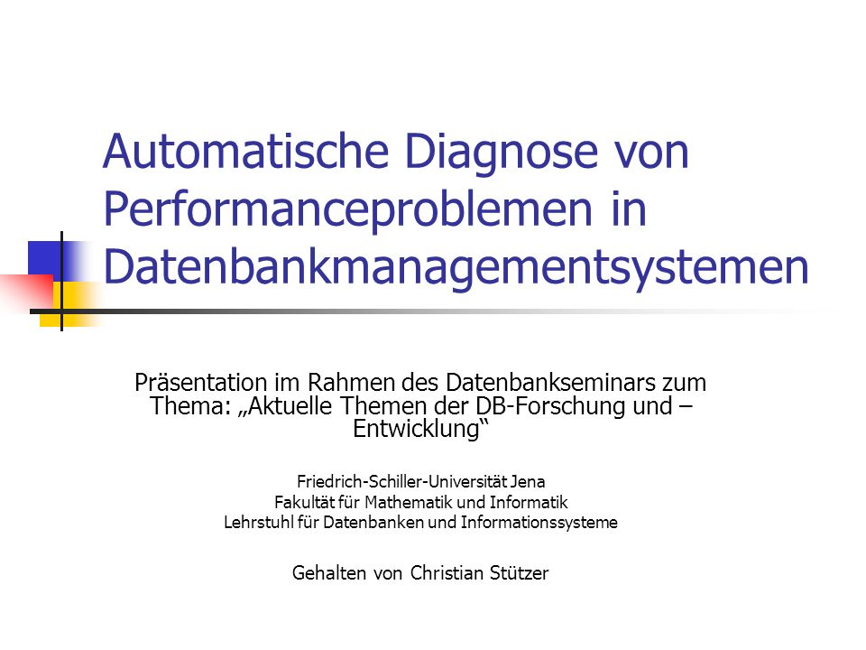 Automatische Diagnose von Performanceproblemen in Datenbankmanagementsystemen
