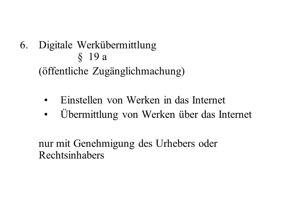 Digitale Werkübermittlung § 19 a