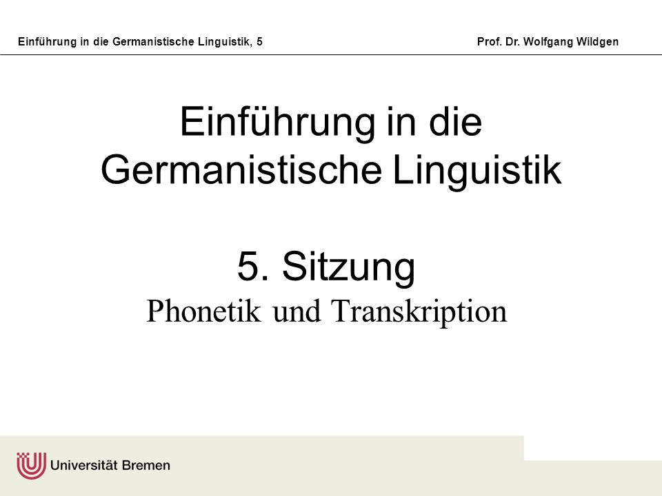 Einführung in die Germanistische Linguistik