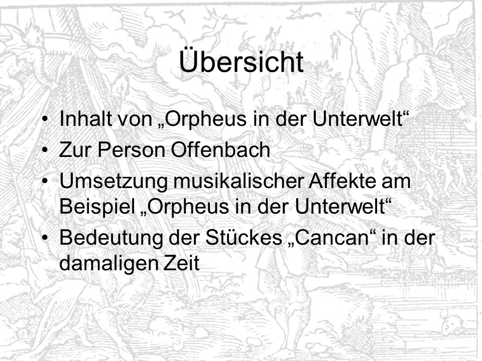 Übersicht Inhalt von „Orpheus in der Unterwelt Zur Person Offenbach