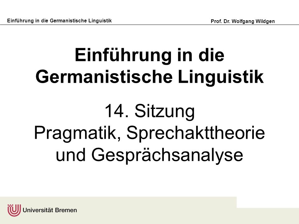 Einführung in die Germanistische Linguistik