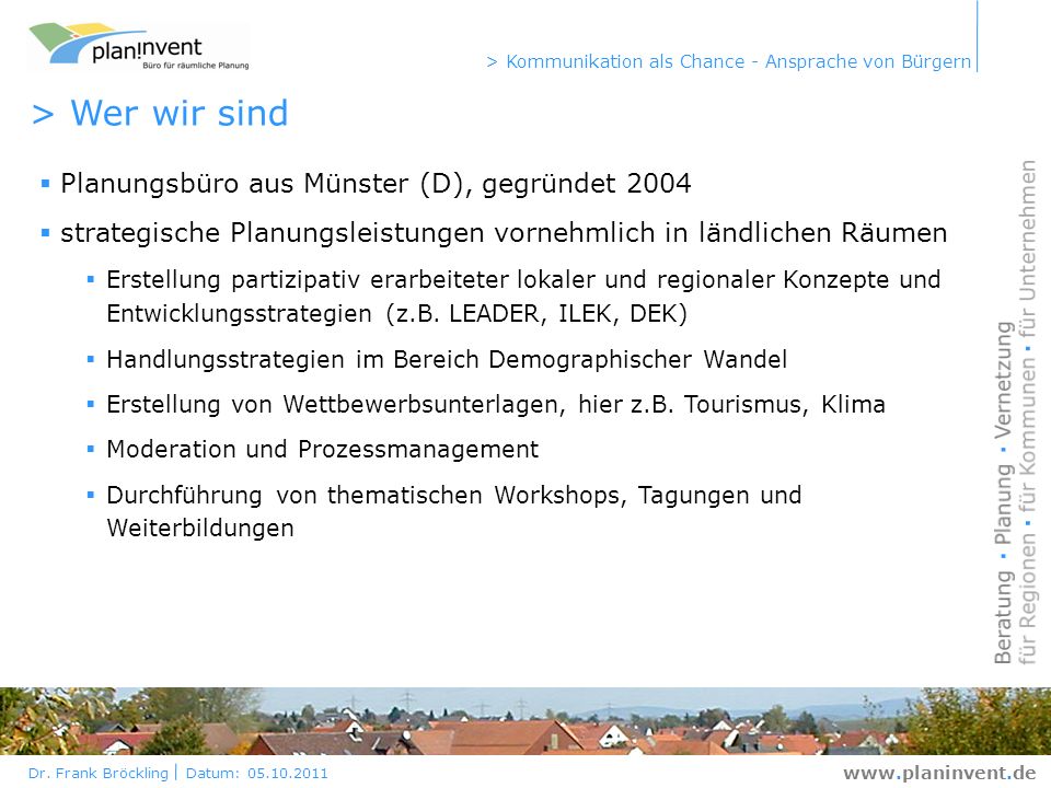 > Wer wir sind Planungsbüro aus Münster (D), gegründet 2004