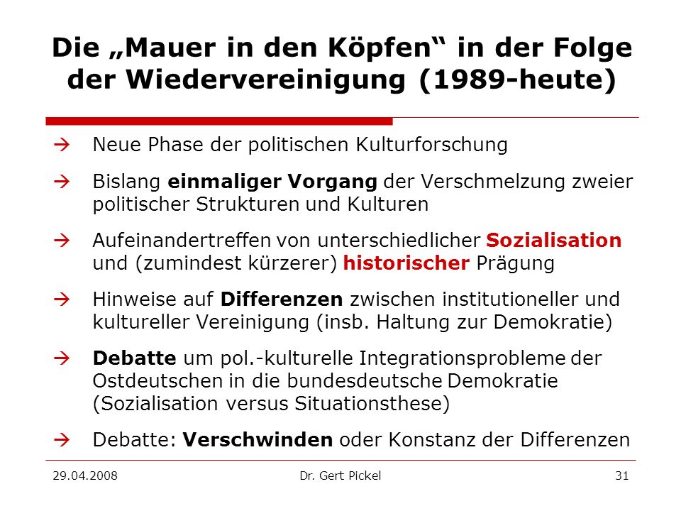 Die „Mauer in den Köpfen in der Folge der Wiedervereinigung (1989-heute)