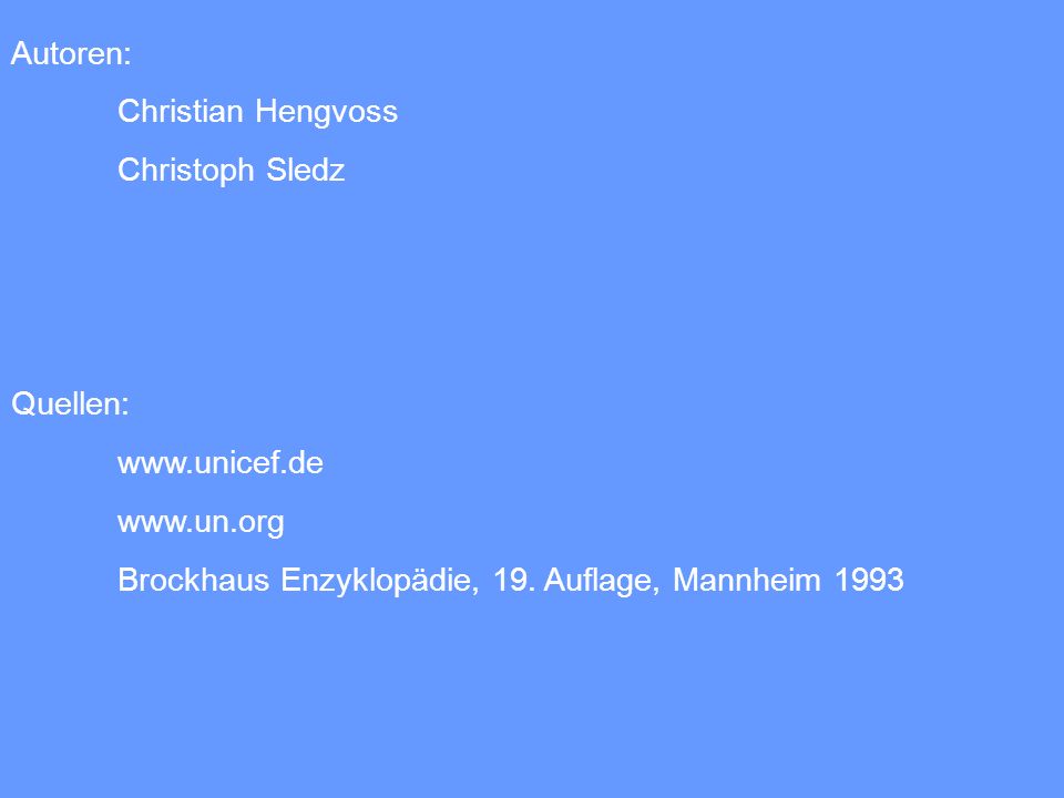 Autoren: Christian Hengvoss. Christoph Sledz. Quellen: