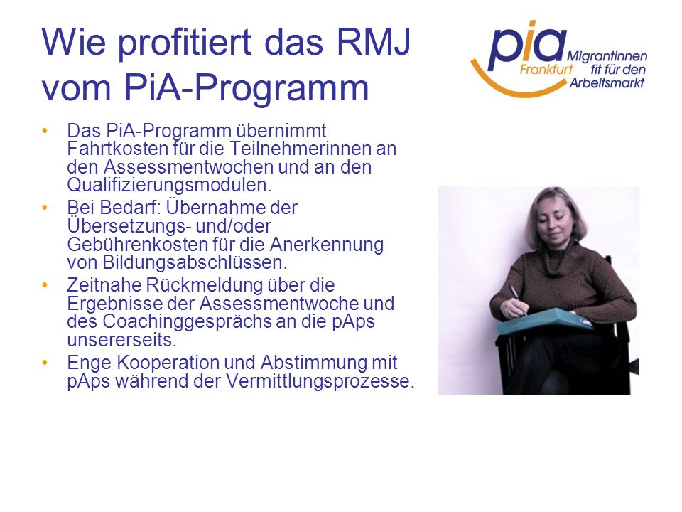 Wie profitiert das RMJ vom PiA-Programm