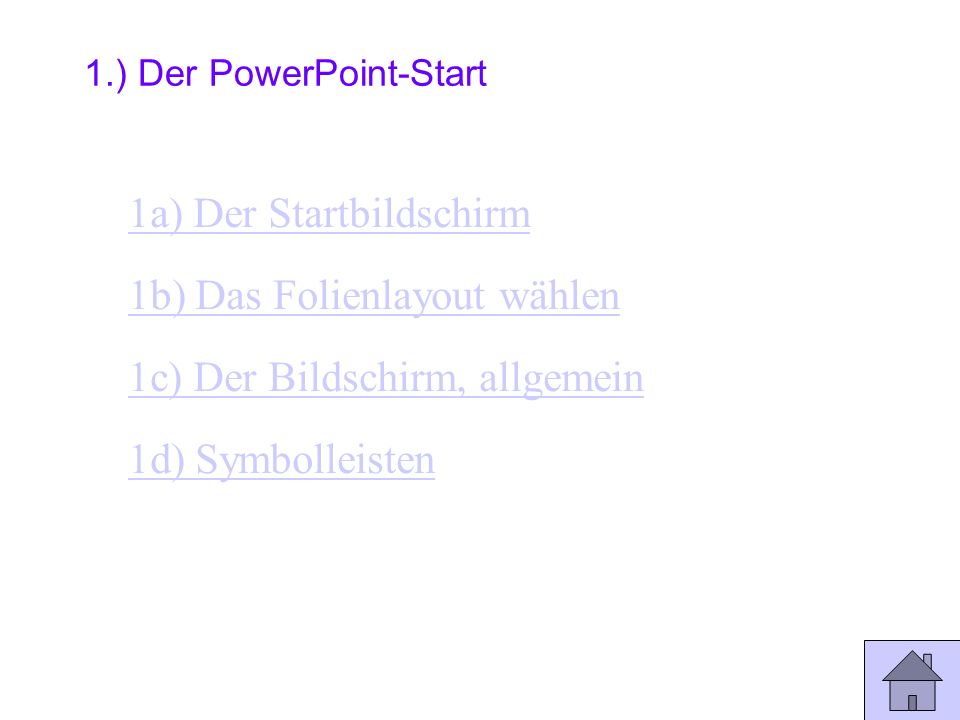 1.) Der PowerPoint-Start