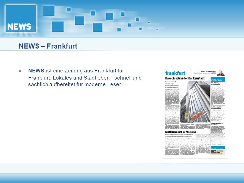 NEWS – Frankfurt NEWS ist eine Zeitung aus Frankfurt für