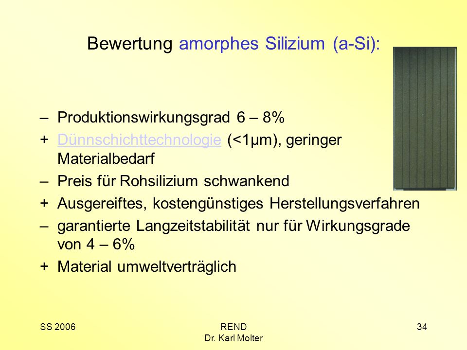 Bewertung amorphes Silizium (a-Si):