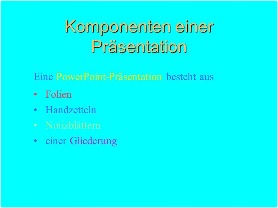 Komponenten einer Präsentation