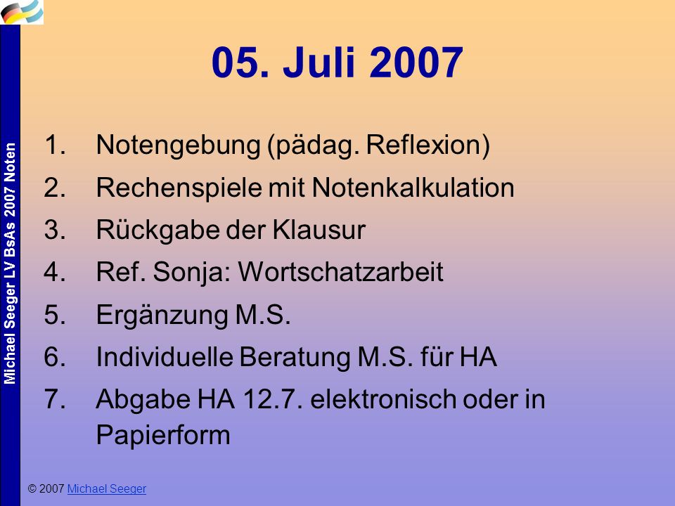 05. Juli 2007 Notengebung (pädag. Reflexion)
