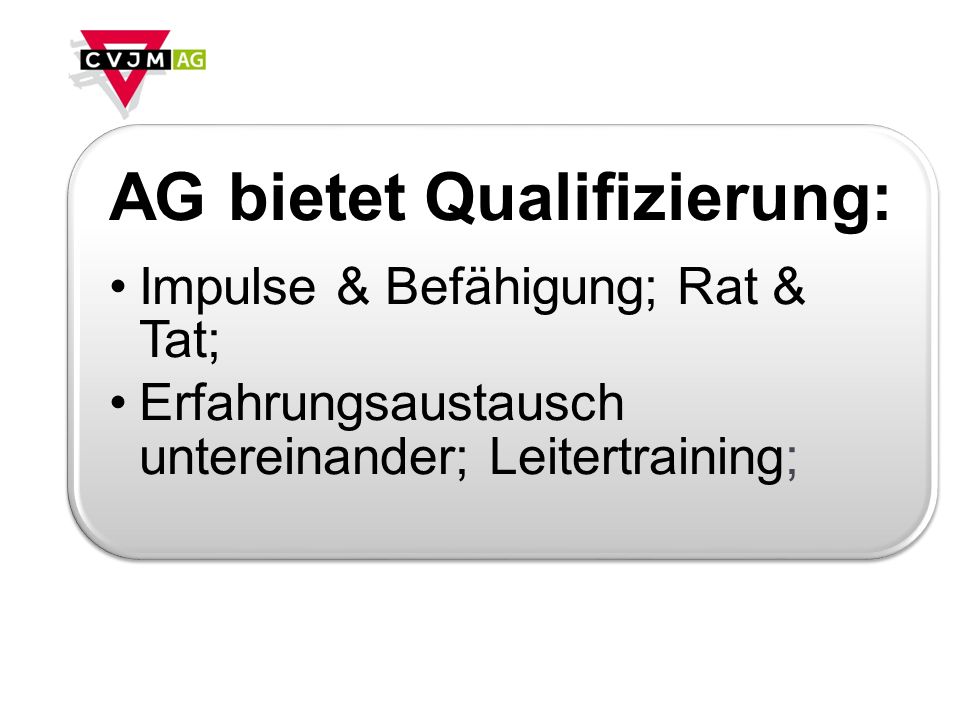 AG bietet Qualifizierung: