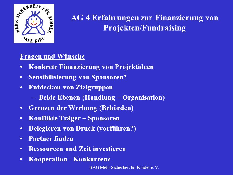 AG 4 Erfahrungen zur Finanzierung von Projekten/Fundraising