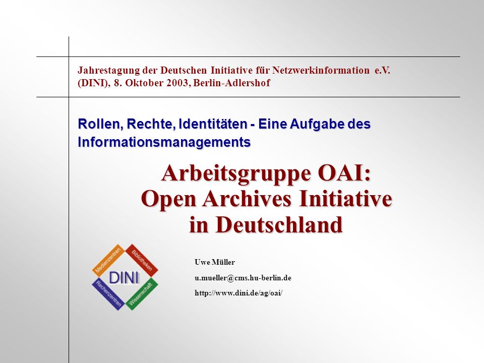 Arbeitsgruppe OAI: Open Archives Initiative in Deutschland
