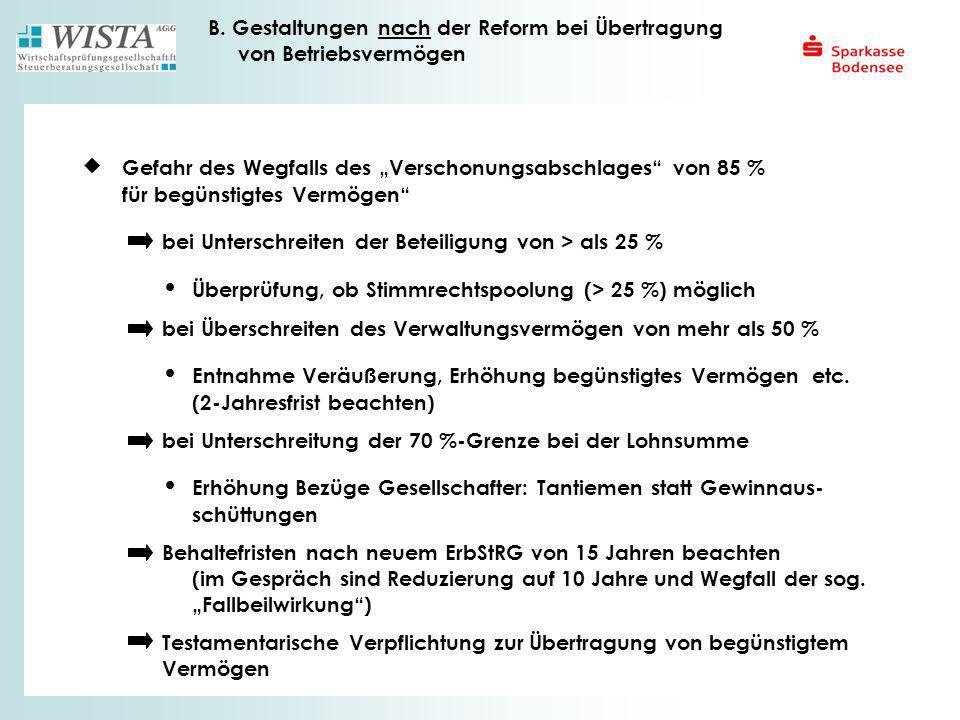 B. Gestaltungen nach der Reform bei Übertragung von Betriebsvermögen