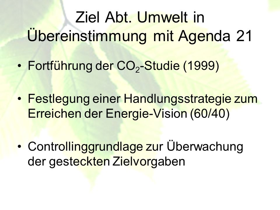 Ziel Abt. Umwelt in Übereinstimmung mit Agenda 21
