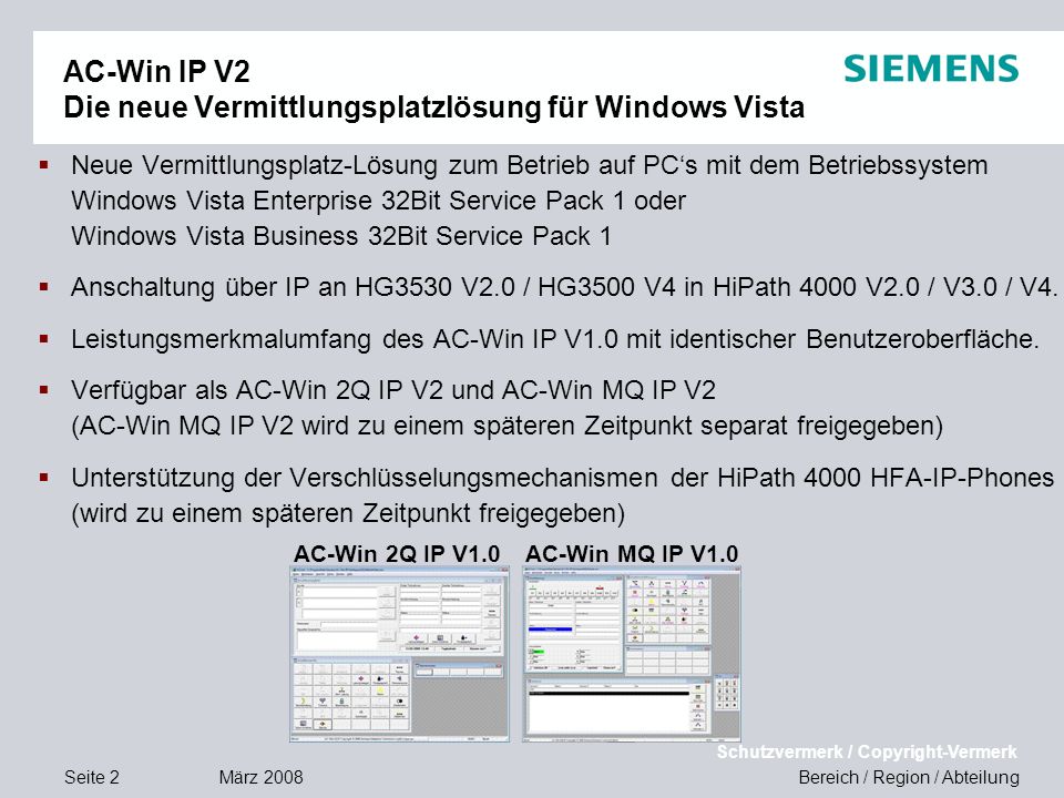 AC-Win IP V2 Die neue Vermittlungsplatzlösung für Windows Vista