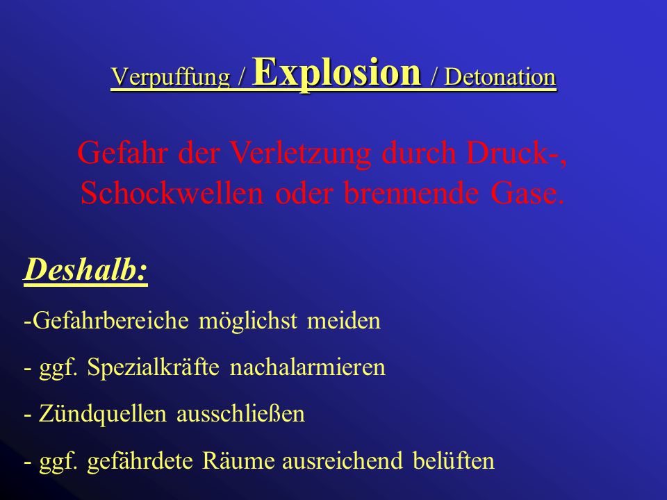 Verpuffung / Explosion / Detonation