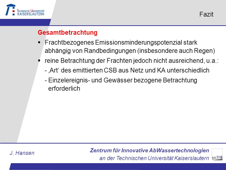 Fazit Gesamtbetrachtung. Frachtbezogenes Emissionsminderungspotenzial stark abhängig von Randbedingungen (insbesondere auch Regen)