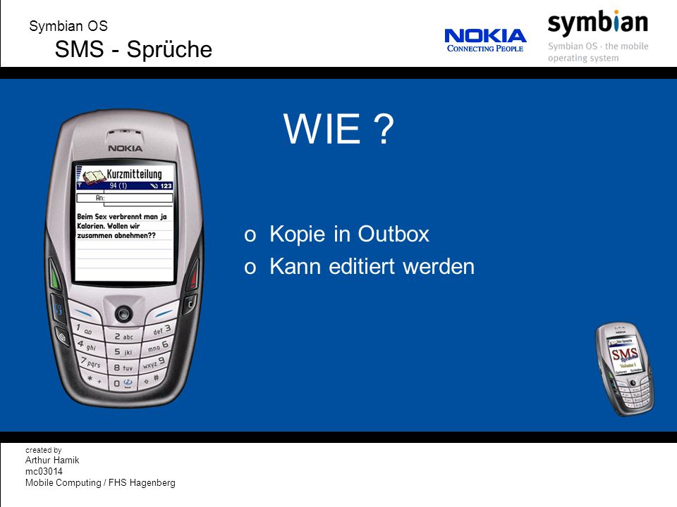 WIE SMS - Sprüche Kopie in Outbox Kann editiert werden Symbian OS