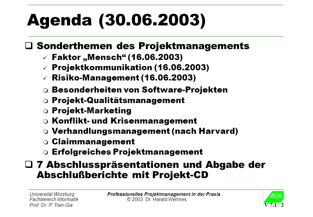 Agenda ( ) Sonderthemen des Projektmanagements