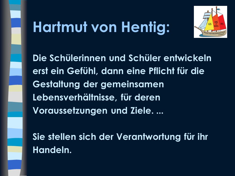 Hartmut von Hentig: Die Schülerinnen und Schüler entwickeln