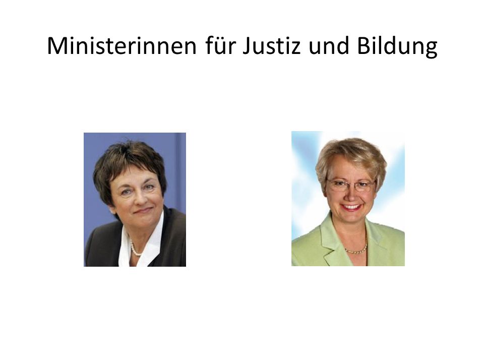 Ministerinnen für Justiz und Bildung