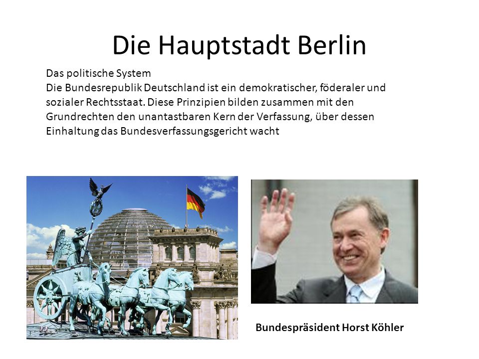 Die Hauptstadt Berlin Das politische System