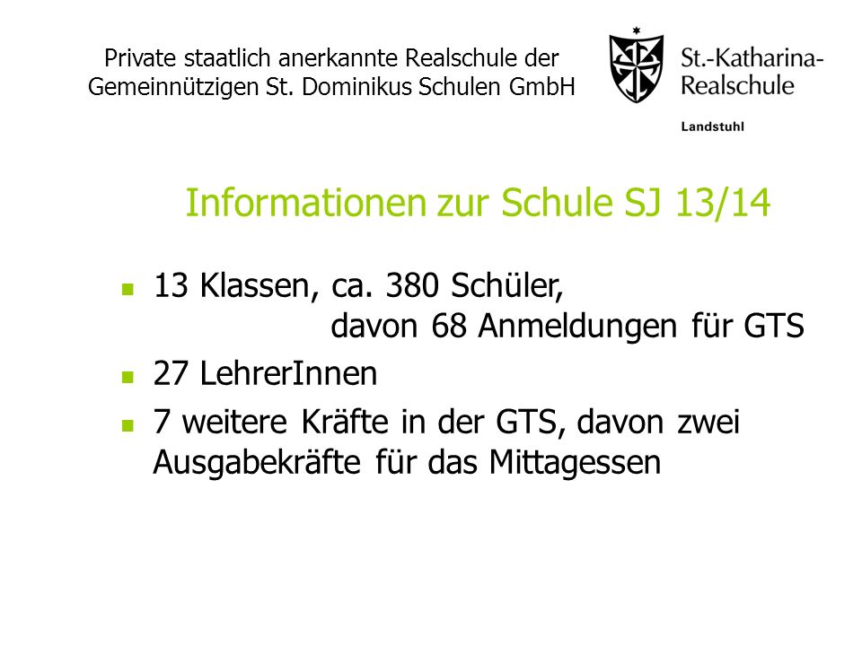 Informationen zur Schule SJ 13/14