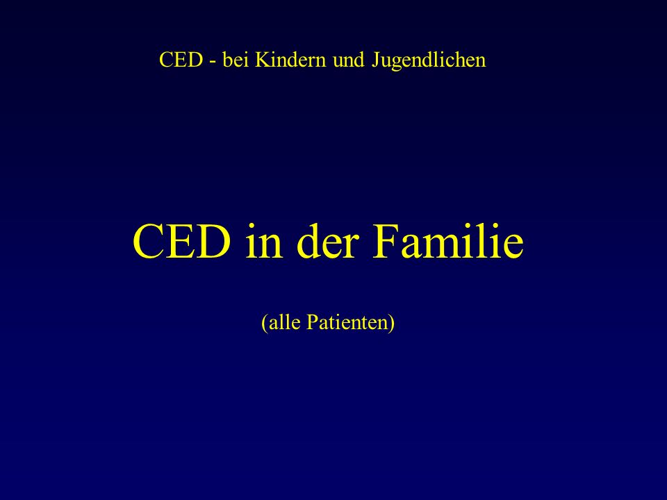 CED - bei Kindern und Jugendlichen