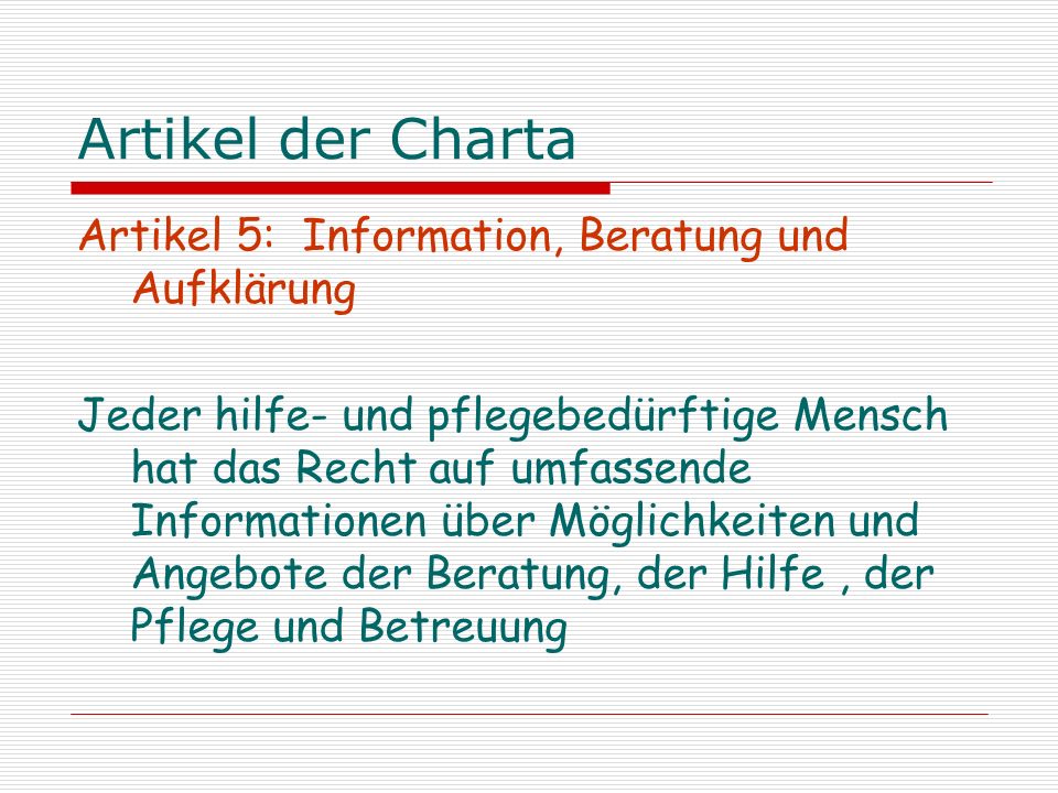 Artikel der Charta Artikel 5: Information, Beratung und Aufklärung