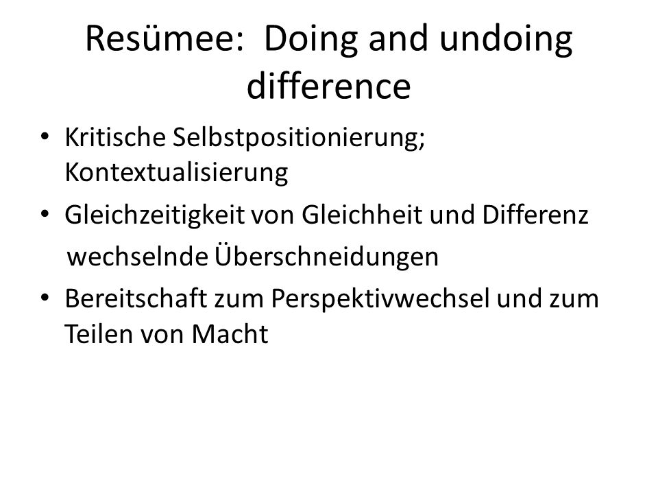 Resümee: Doing and undoing difference