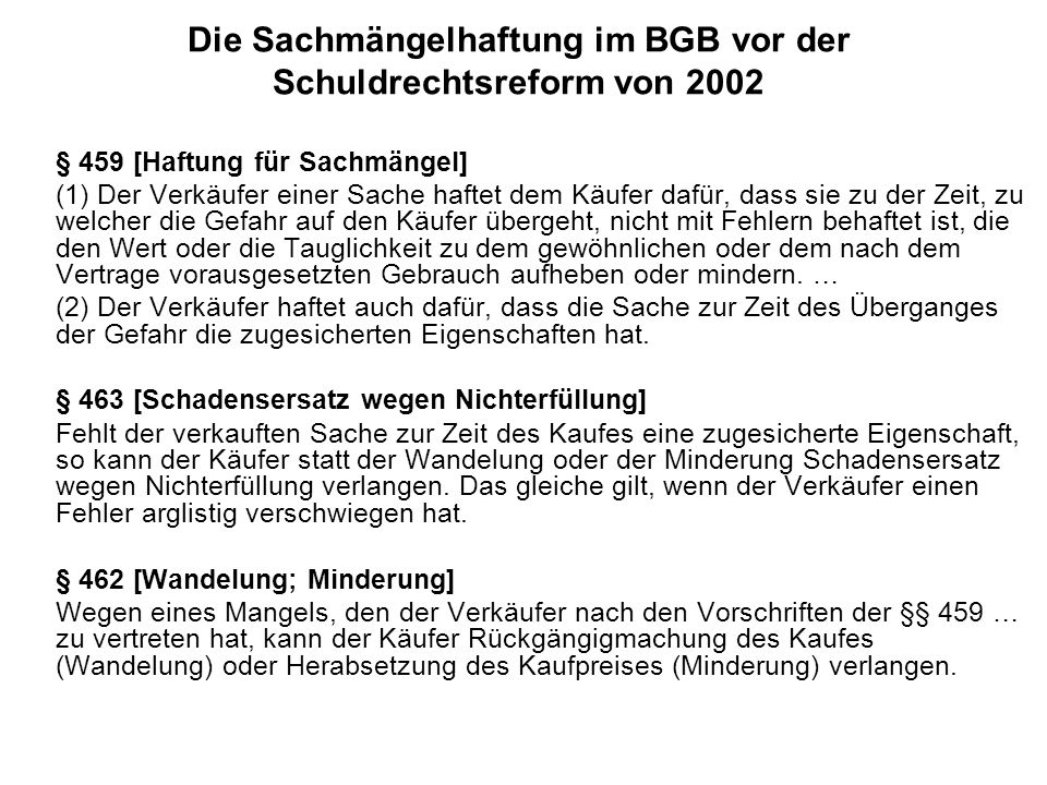 Die Sachmängelhaftung im BGB vor der Schuldrechtsreform von 2002