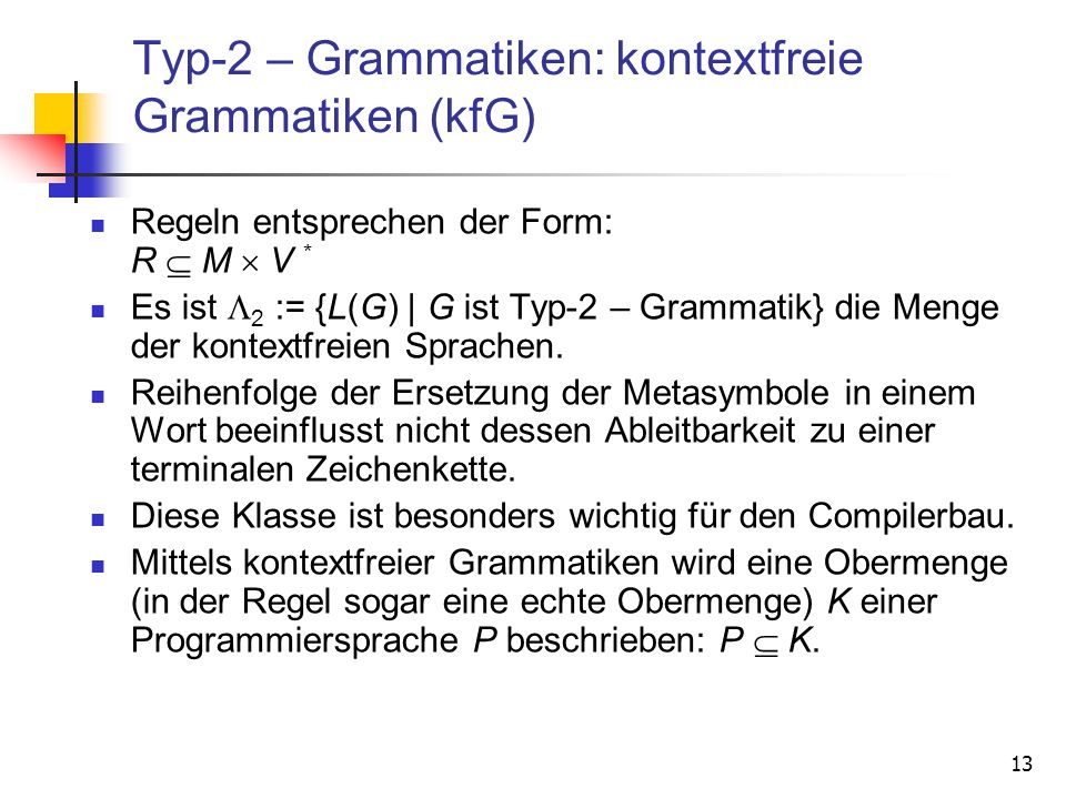 Typ-2 – Grammatiken: kontextfreie Grammatiken (kfG)